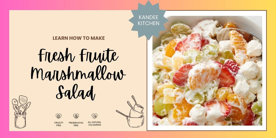 Fresh Fruits Marshmallow Salad | Kandee Factory